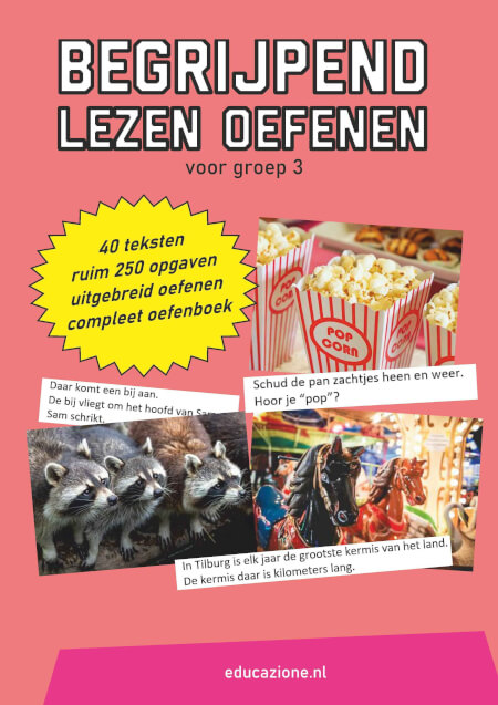 Begrijpend lezen groep 3 oefenen