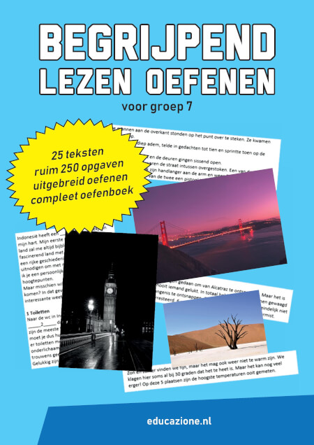 Begrijpend lezen groep 7 oefenen
